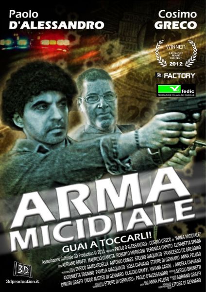 Arma Micidiale — 2011