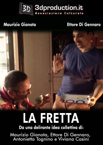 La fretta — 2013